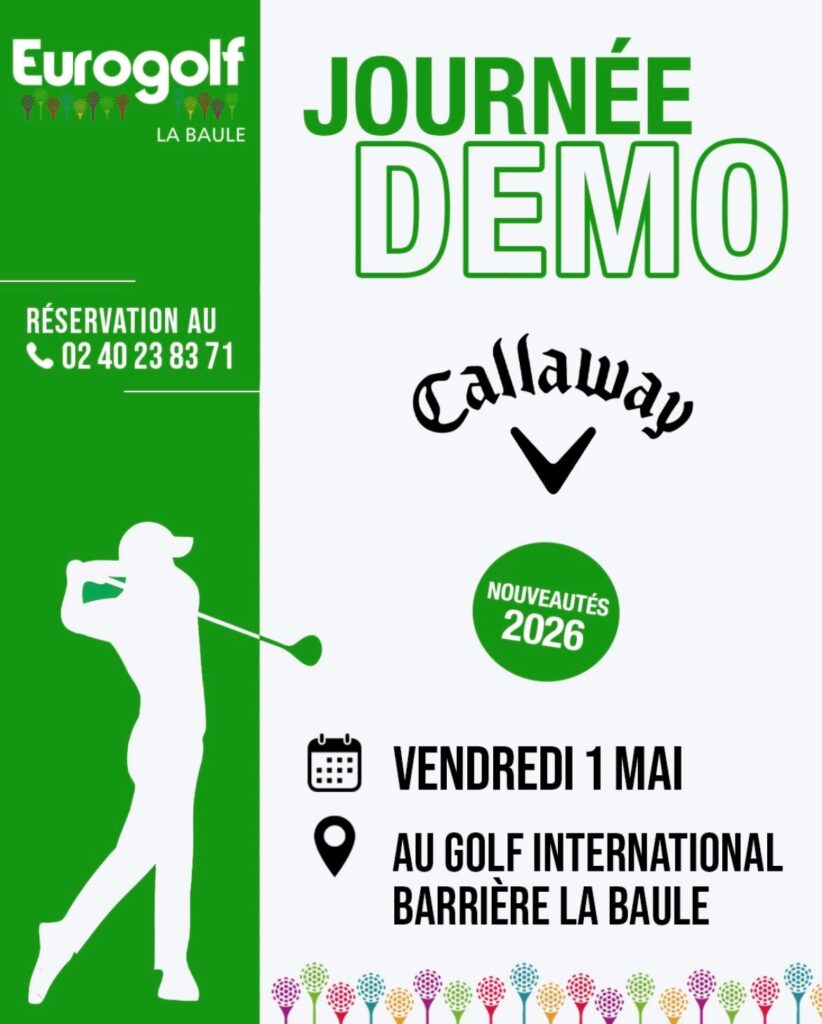 EUROGOLF LA BAULE DEMO MAI