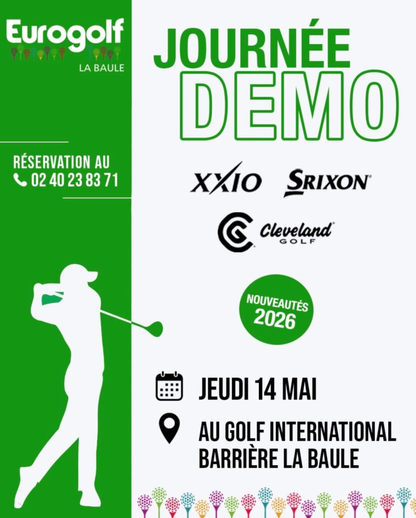 EUROGOLF LA BAULE DEMO 14 MAI