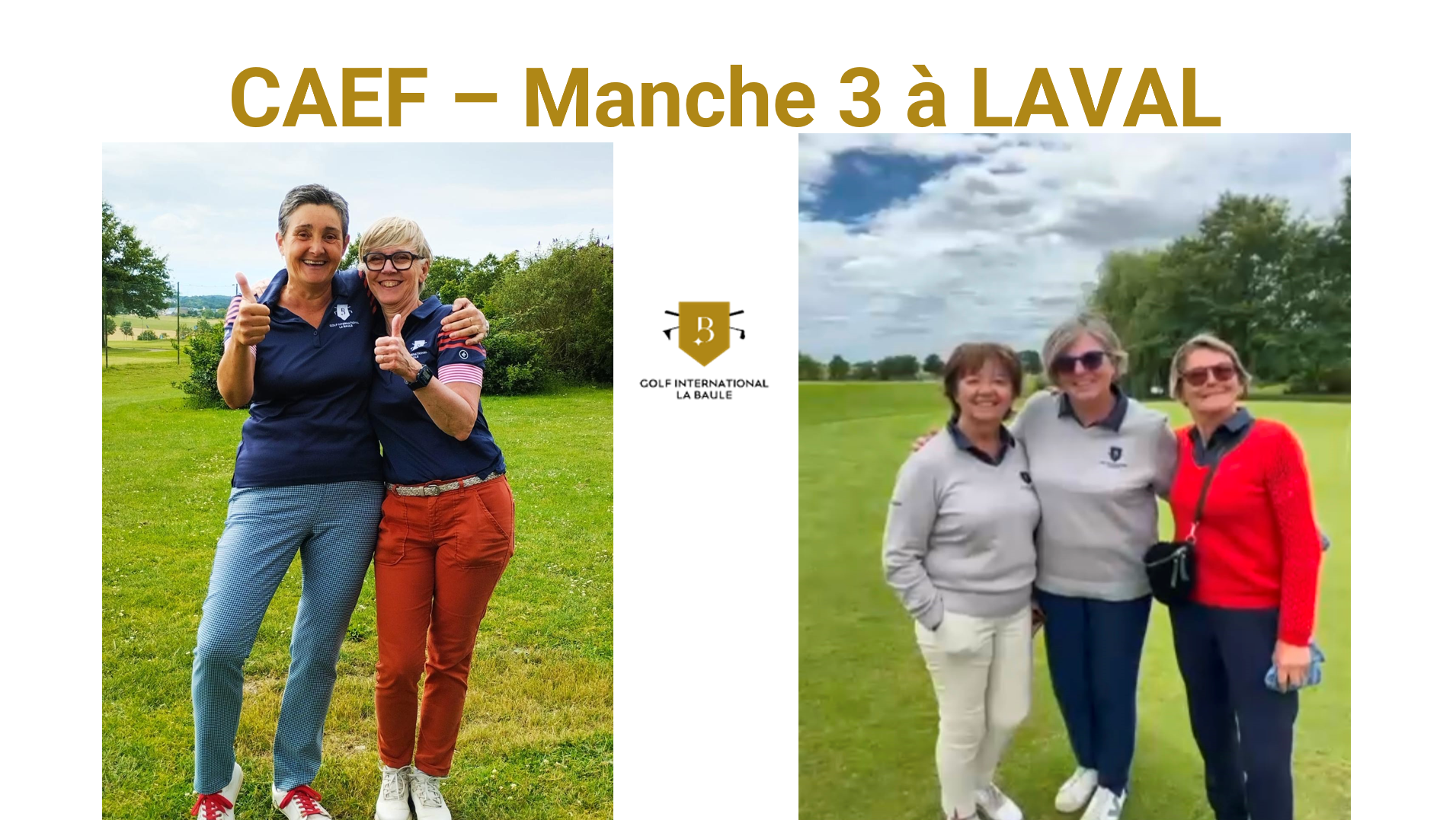 Lire la suite à propos de l’article CAEF – Manche 3 à LAVAL